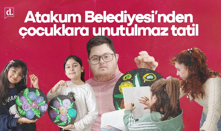 Atakum Belediyesi’nden çocuklara unutulmaz tatil