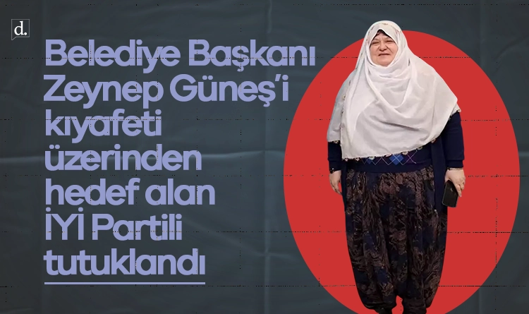 Belediye Başkanı Zeynep Güneş’i kıyafeti üzerinden hedef alan İYİ Partili tutuklandı