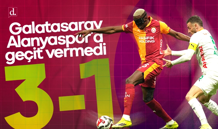 Galatasaray Alanyaspor’a geçit vermedi: 3-1