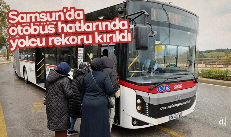 Samsun’da otobüs hatlarında yolcu rekoru kırıldı